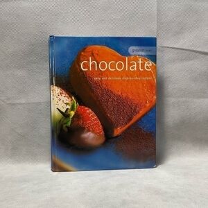 Recipes Book Chocolate Easy and Delicious Step-by-Step Recipes Cookbook